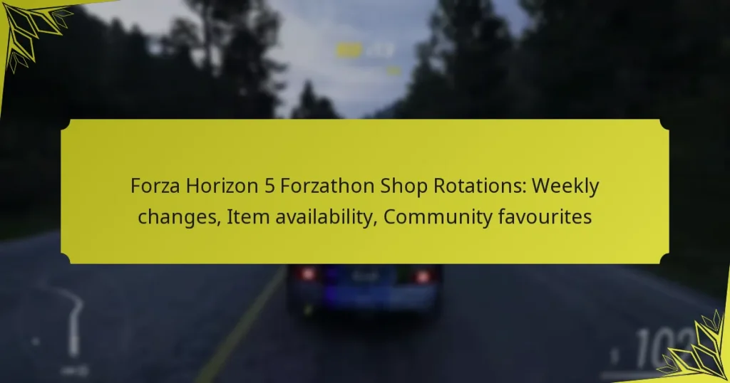Forza Horizon 5 Forzathon Shop Rotations: Weekly changes, Item availability, Community favourites