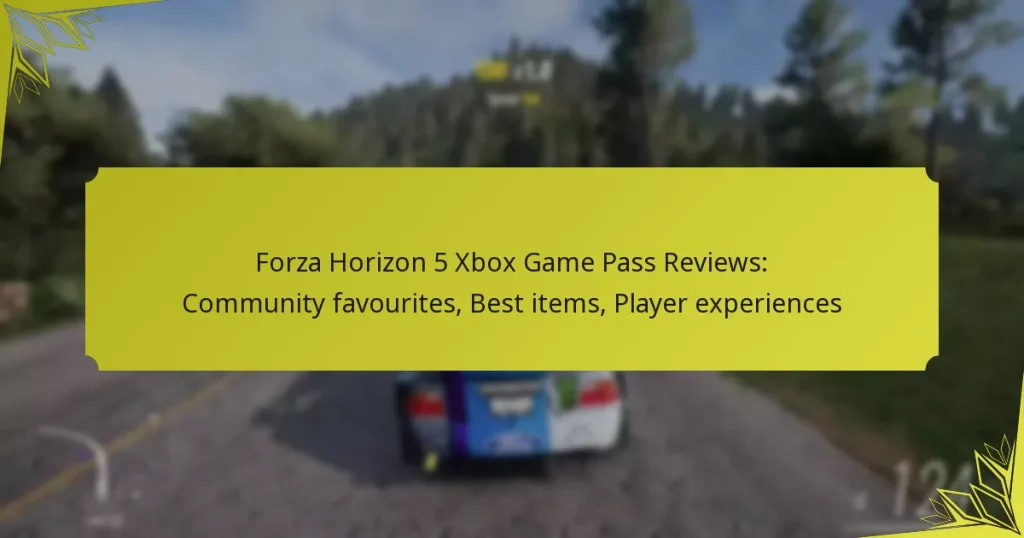 Forza Horizon 5 Xbox Game Pass Reviews: Community favourites, Best items, Player experiences