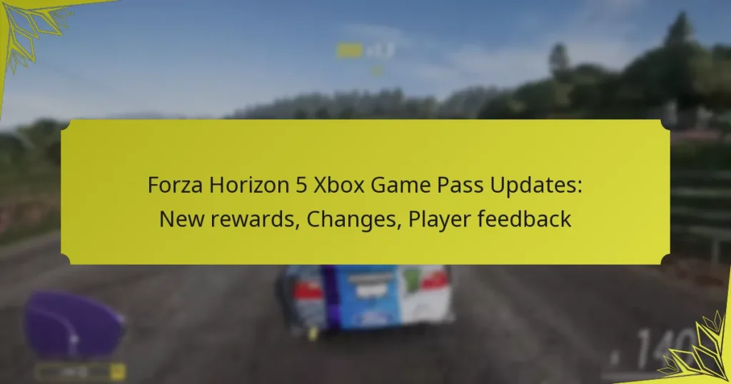 Forza Horizon 5 Xbox Game Pass Updates: New rewards, Changes, Player feedback